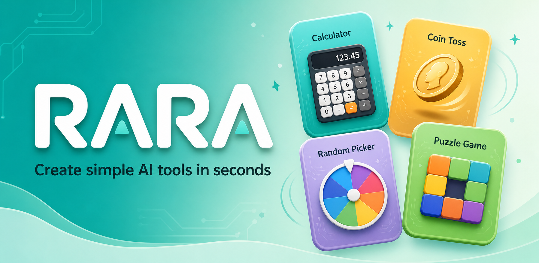 RARA create simple AI tools in seconds with calculator, coin toss, random picker, and puzzle game cards
